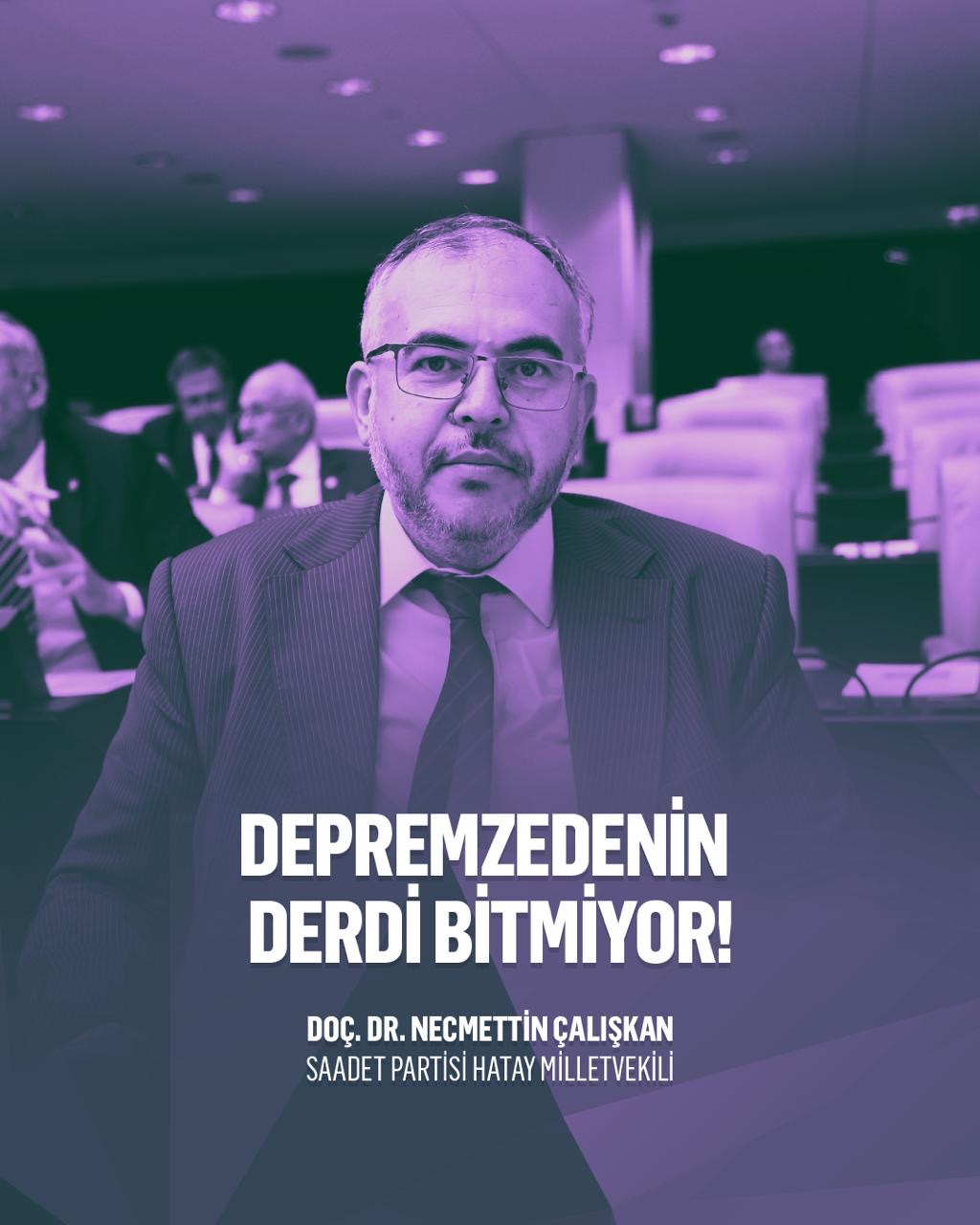 Çalışkan’dan Hatay Uyarısı: “İmar Planı Yok, Borçlar Belirsiz”