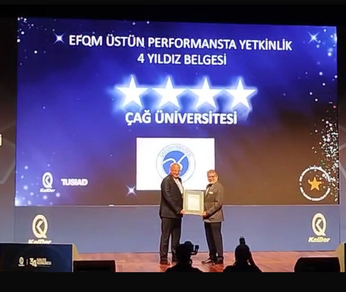 Çağ Üniversitesi’ne EFQM’den 4 Yıldızlı Üstün Performans Belgesi