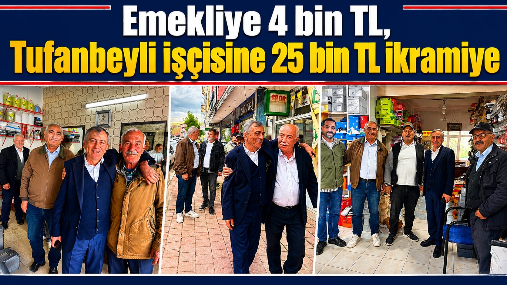 Emekliye 4 bin TL, Tufanbeyli işçisine 25 bin TL ikramiye