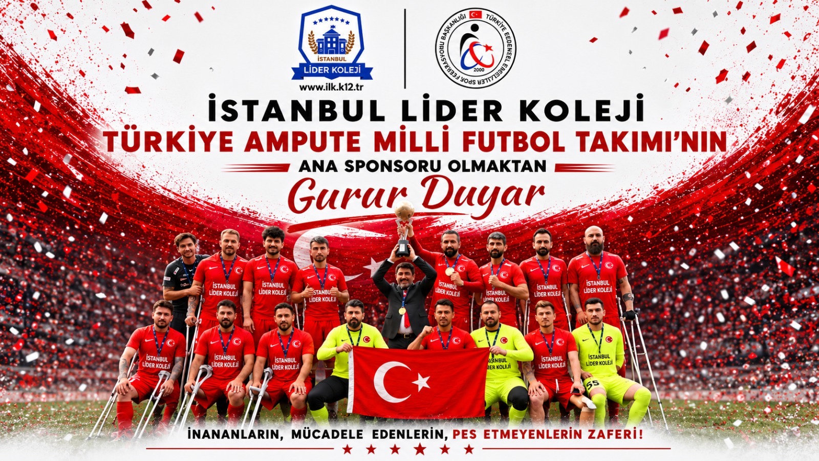 Dünya Kupası Yolundaki Ampute A Milli Takımı’nın Ana Sponsoru İstanbul Lider Koleji oldu