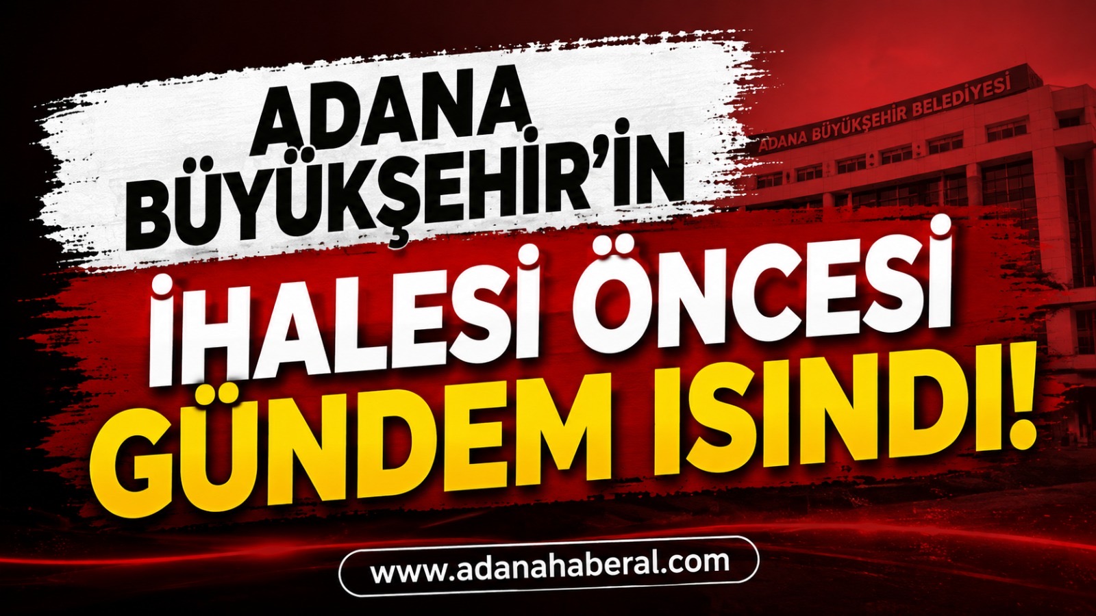 Adana’da 50 Milyon TL’lik İhale Öncesi Dikkat Çeken İddialar!